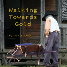 Imagen de portada para Walking Towards Gold