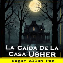 Imagen de portada para La Caída de la Casa Usher