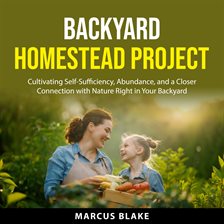 Cover image for Backyard Homestead Project