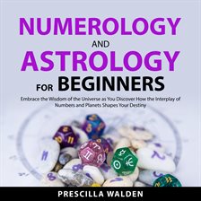 Cover image for Numerology and Astrology for Beginners