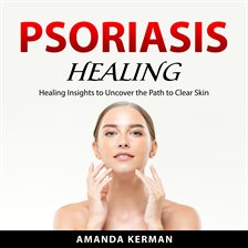 Cover image for Psoriasis Healing