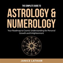 Cover image for The Complete Guide to Astrology & Numerology