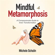 Cover image for Mindful Metamorphosis
