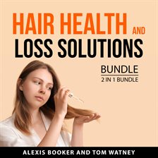 Cover image for Hair Health and Loss Solutions Bundle, 2 in 1 Bundle