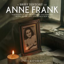 Cover image for A Brief History of Anne Frank