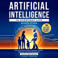 Cover image for Artificial Intelligence in Everyday Life Simplified