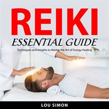 Cover image for Reiki Essential Guide