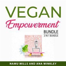 Cover image for Vegan Empowerment Bundle, 2 in 1 Bundle