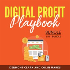 Cover image for Digital Profit Playbook Bundle, 2 in 1 Bundle