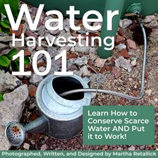 Cover image for Water Harvesting 101