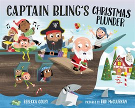 Cover image for Captain Bling's Christmas Plunder