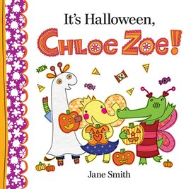 Cover image for It's Halloween, Chloe Zoe!