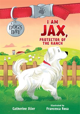 Imagen de portada para I Am Jax, Protector of the Ranch