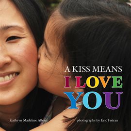 Cover image for A Kiss Means I Love You