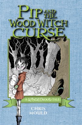 Imagen de portada para Pip and the Wood Witch Curse