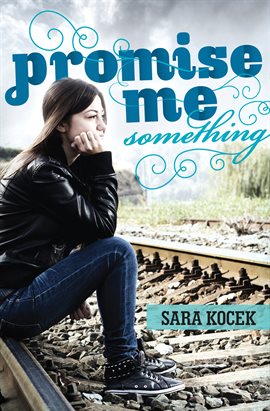 Cover image for Promise Me Something