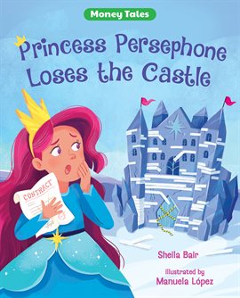 Cover image for Princess Persephone Loses the Castle