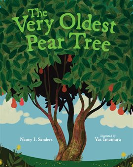 Cover image for The Very Oldest Pear Tree