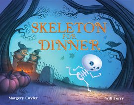 Cover image for Skeleton for Dinner