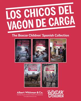 Cover image for Los chicos del vagon de carga / The Boxcar Children Spanish Collection