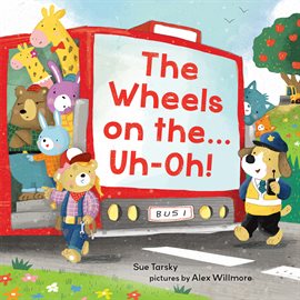 Cover image for The Wheels on the...Uh-Oh!