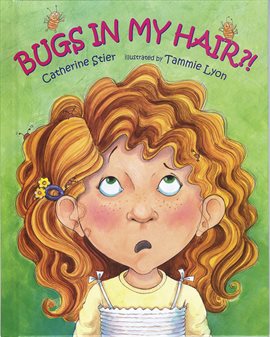 Cover image for Bugs In My Hair?!