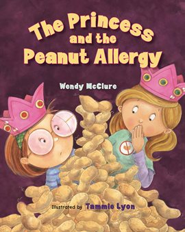 Cover image for The Princess and the Peanut Allergy
