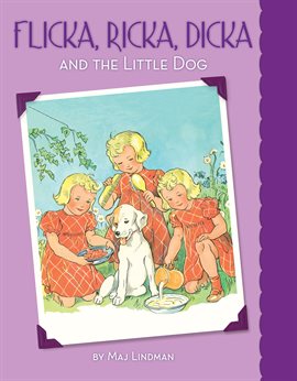 Cover image for Flicka, Ricka, Dicka and the Little Dog