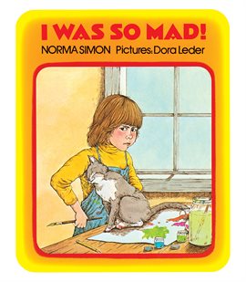 Cover image for I Was So Mad!