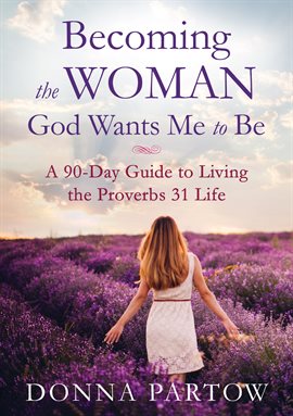 Imagen de portada para Becoming the Woman God Wants Me to Be