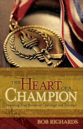 Cover image for The Heart of a Champion