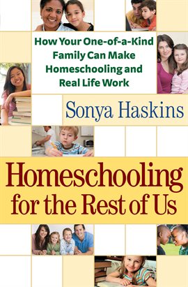 Cover image for Homeschooling for the Rest of Us