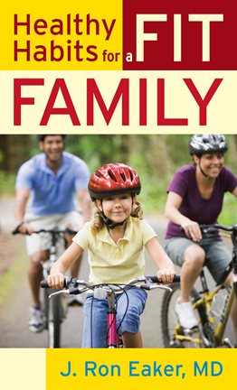 Imagen de portada para Healthy Habits for a Fit Family