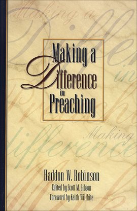 Cover image for Making a Difference in Preaching