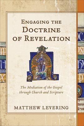 Cover image for Engaging the Doctrine of Revelation
