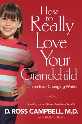 Imagen de portada para How to Really Love Your Grandchild