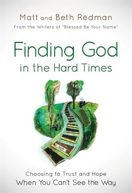 Cover image for Finding God in the Hard Times