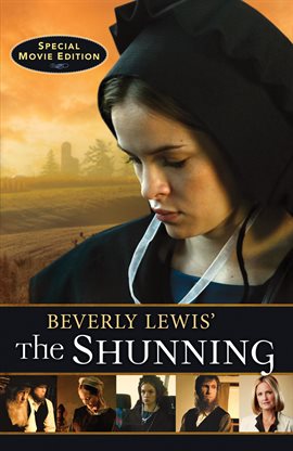 Cover image for Beverly Lewis' The Shunning