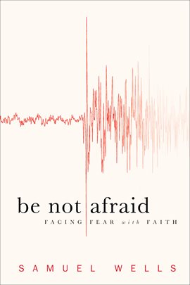 Imagen de portada para Be Not Afraid
