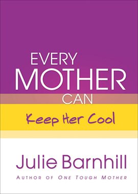 Imagen de portada para Every Mother Can Keep Her Cool