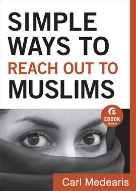 Cover image for Simple Ways to Reach Out to Muslims