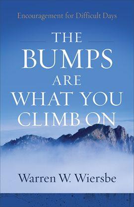 Cover image for The Bumps Are What You Climb On
