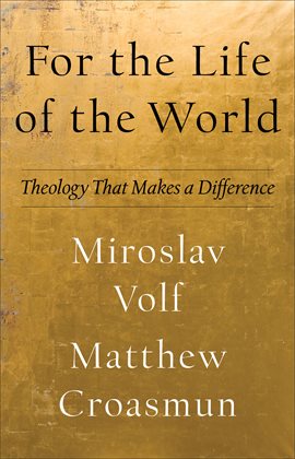 Cover image for For the Life of the World