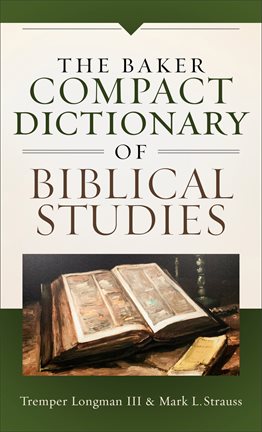Cover image for The Baker Compact Dictionary of Biblical Studies