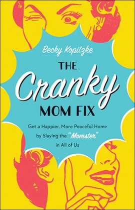 Imagen de portada para The Cranky Mom Fix