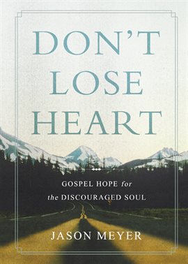 Imagen de portada para Don't Lose Heart