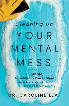 Imagen de portada para Cleaning Up Your Mental Mess