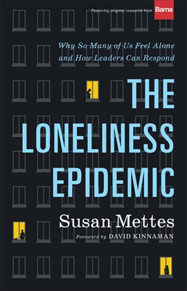Cover image for The Loneliness Epidemic
