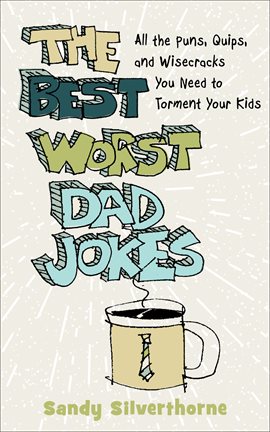 Cover image for The Best Worst Dad Jokes