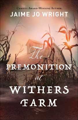 Cover image for The Premonition at Withers Farm